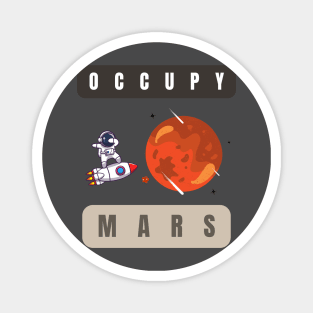 Occupy Mars Magnet